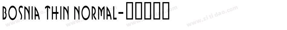 Bosnia Thin Normal字体转换